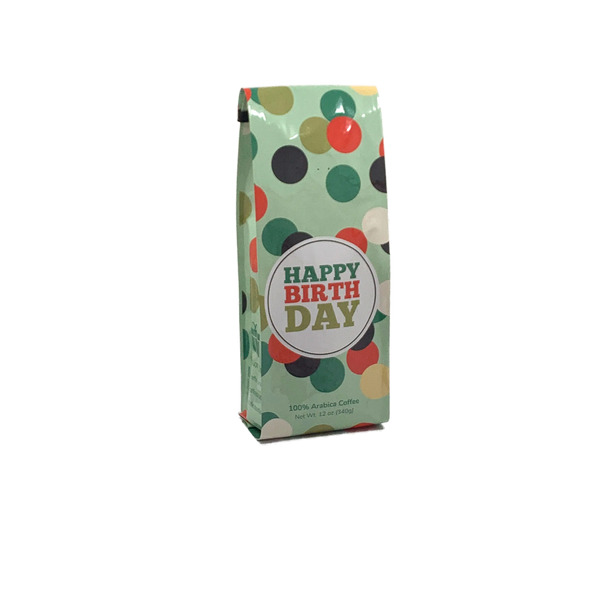 Side View of Bag - Happy Birthday. Our coffee gift is freshly roasted in small batches.
