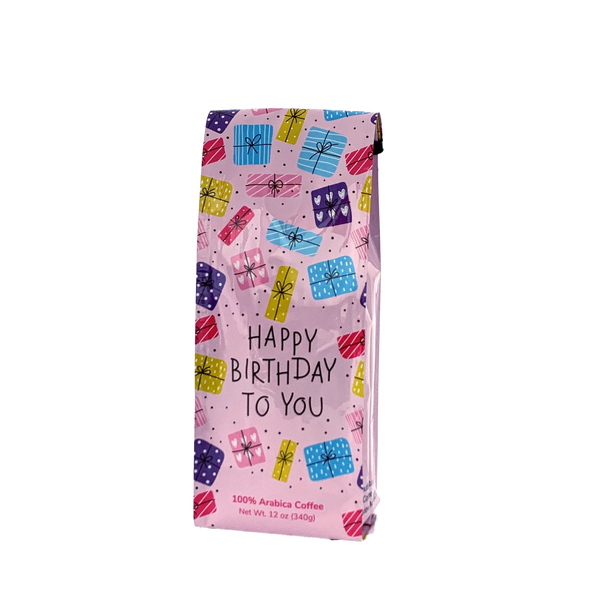 Front View of Bag - Happy Birthday To You - Multicolor. Our coffee gift is freshly roasted in small batches.