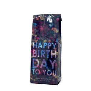 Front View of Bag - Happy Birthday To You - Multicolor. Our coffee gift is freshly roasted in small batches.