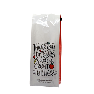 Front View of Bag - Thank You Teachers. Our coffee gift is freshly roasted in small batches.