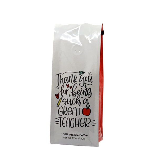 Front View of Bag - Thank You Teachers. Our coffee gift is freshly roasted in small batches.
