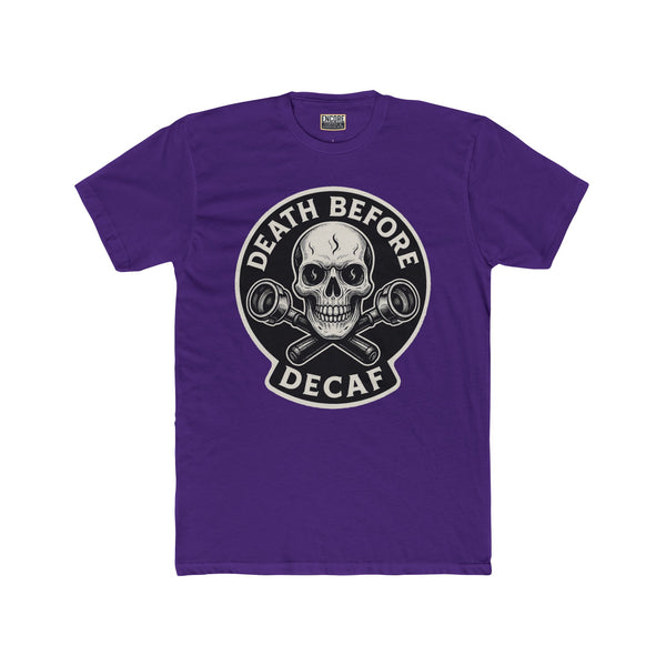 Death Before Decaf - Unisex Cotton Novelty Crew Tee