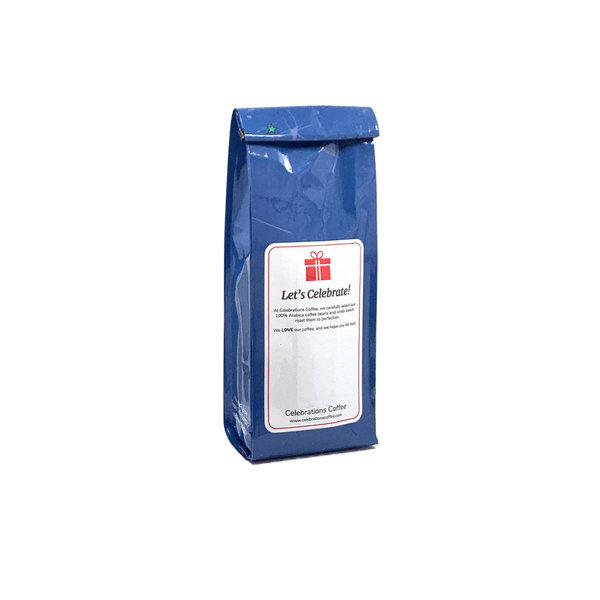 Back View of Bag - Happy Birthday To You - POW! Our coffee gift is freshly roasted in small batches.
