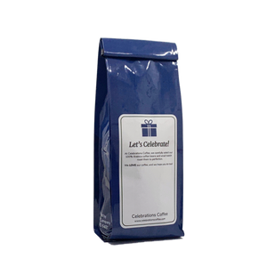Back View of Bag - Happy Birthday To You. Our coffee gift is freshly roasted in small batches.
