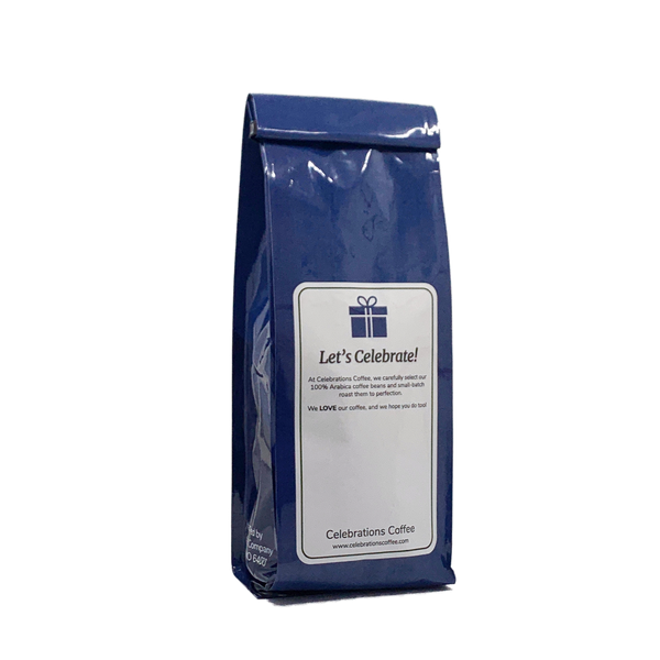 Back View of Bag - Happy Birthday To You. Our coffee gift is freshly roasted in small batches.