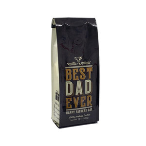 Side View of Bag - Father's Day - Best Dad Ever. Our coffee gift is freshly roasted in small batches.