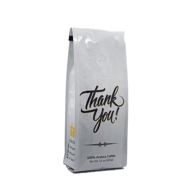 Side View of Bag - Thank You - Script. Our coffee gift is freshly roasted in small batches.