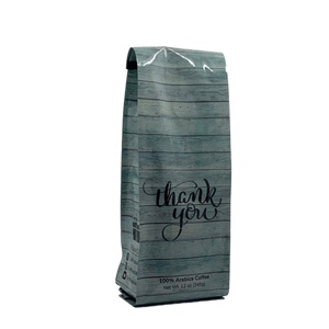 Side View of Bag - Thank You - Barn wood. Our coffee gift is freshly roasted in small batches.